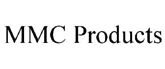 MMC PRODUCTS