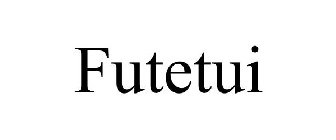 FUTETUI