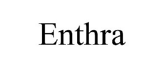 ENTHRA