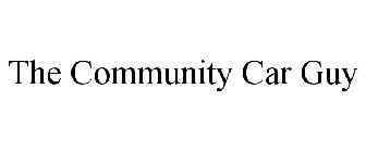 THE COMMUNITY CAR GUY