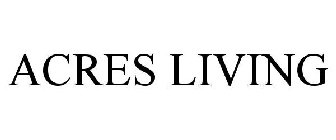 ACRES LIVING