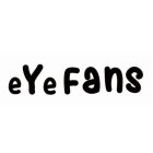 EYEFANS