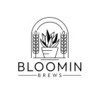 BLOOMIN BREWS