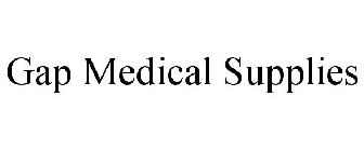 GAP MEDICAL SUPPLIES