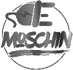 E MOSCHIN