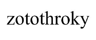 ZOTOTHROKY