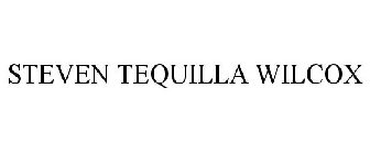 STEVEN TEQUILLA WILCOX
