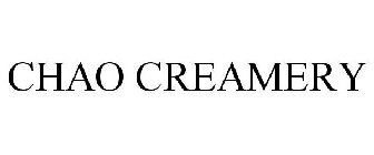 CHAO CREAMERY