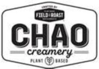 CRAFTED BY PLANT BASED FIELD ROAST MEAT & CHEESE CO CHAO CREAMERY PLANT BASED