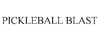 PICKLEBALL BLAST