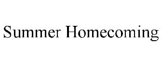 SUMMER HOMECOMING