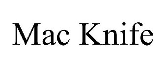 MAC KNIFE