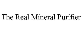 THE REAL MINERAL PURIFIER