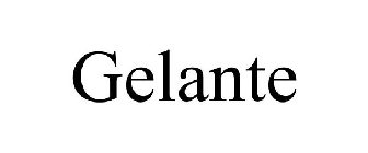 GELANTE