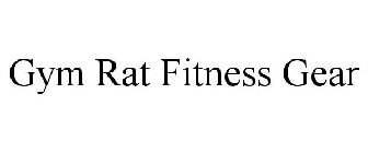 GYM RAT FITNESS GEAR