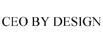 CEO BY DESIGN