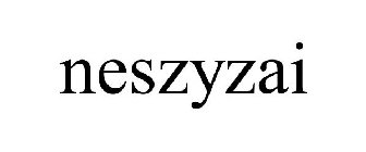 NESZYZAI