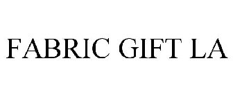 FABRIC GIFT LA