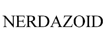 NERDAZOID