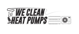 WE CLEAN HEAT PUMPS