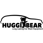 HUGGI BEAR LONG LASTING CAR WASH EQUIPMENT