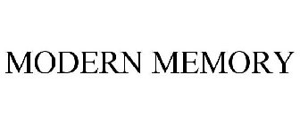 MODERN MEMORY