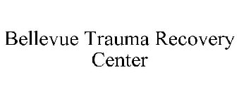 BELLEVUE TRAUMA RECOVERY CENTER