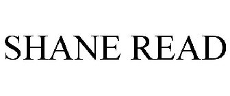 SHANE READ