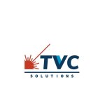 TVC SOLUTIONS