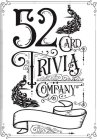 52 CARD TRIVIA COMPANY