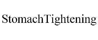 STOMACHTIGHTENING
