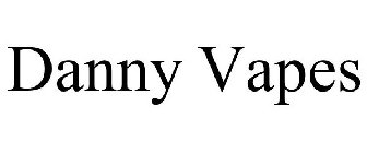 DANNY VAPES