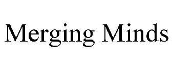 MERGING MINDS
