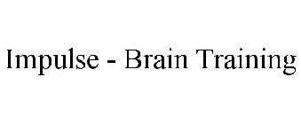 IMPULSE - BRAIN TRAINING