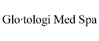 GLO·TOLOGI MED SPA