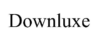 DOWNLUXE