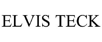 ELVIS TECK