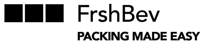 FRSHBEV PACKING MADE EASY