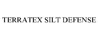 TERRATEX SILT DEFENSE