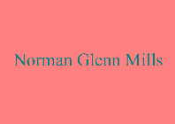 NORMAN GLENN MILLS