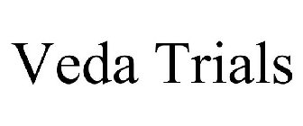 VEDA TRIALS