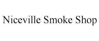 NICEVILLE SMOKE SHOP