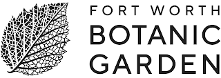 FORT WORTH BOTANIC GARDEN