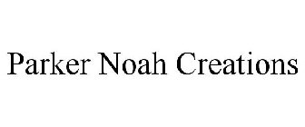 PARKER NOAH CREATIONS