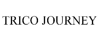 TRICO JOURNEY