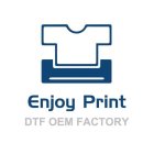 ENJOY PRINT DTF OEM FACTORY