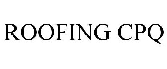 ROOFING CPQ