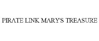 PIRATE LINK MARY'S TREASURE