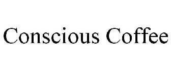 CONSCIOUS COFFEE