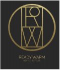 R O W READY WARM HEATED BOTTLES